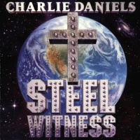 Charlie Daniels - Steel Witness